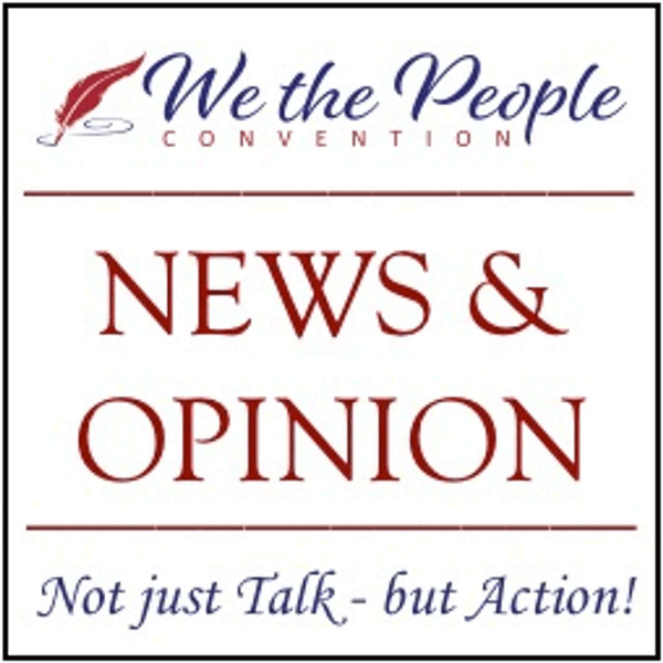 We the People Convention News & Opinion