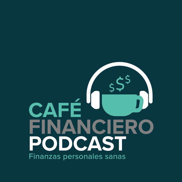 Café Financiero El Podcast