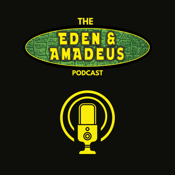 Eden and Amadeus