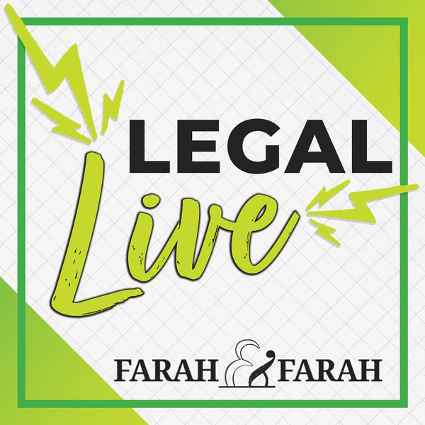 Farah & Farah's Legal Live