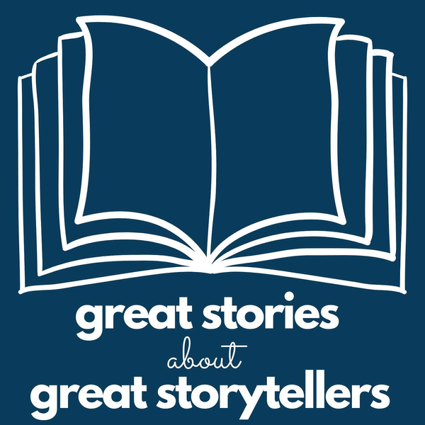 Great Stories about Great Storytellers