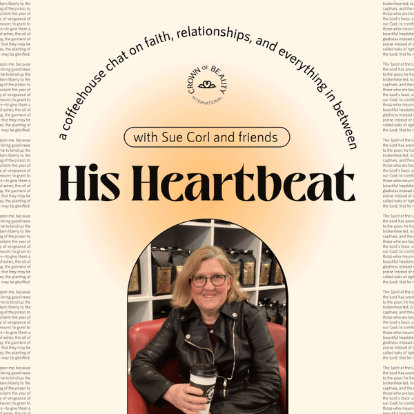 His Heartbeat with Sue Corl