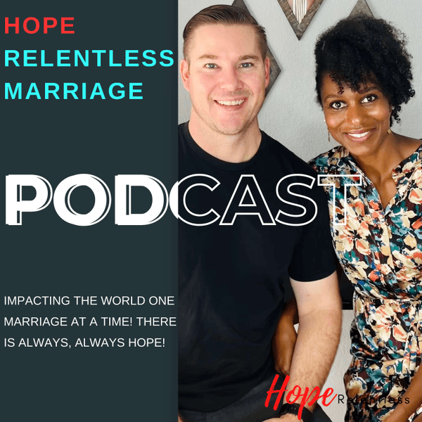 Hope Relentless Marriage