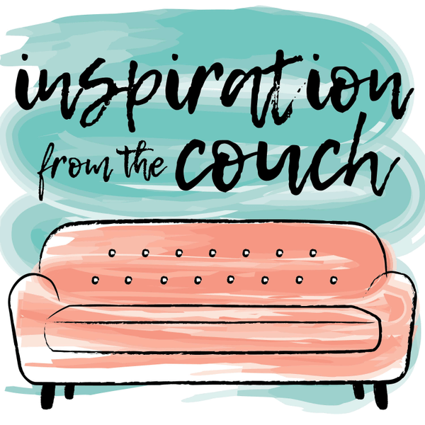 Inspiration from the Couch