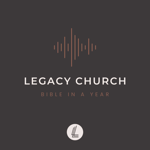 Legacy Church Bible in a Year