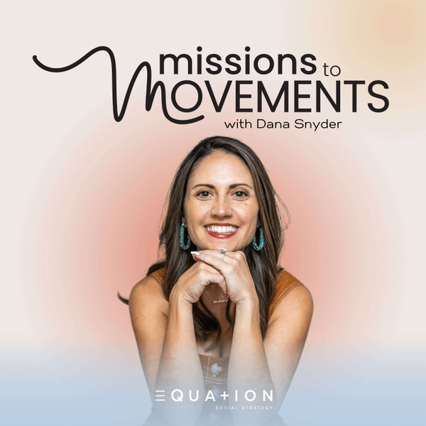 Missions to Movements