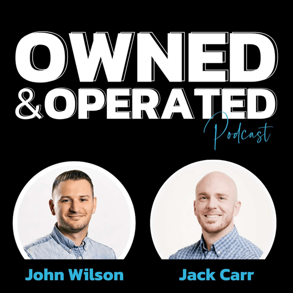 Owned and Operated - A Plumbing, Electrical, and HVAC Growth Podcast