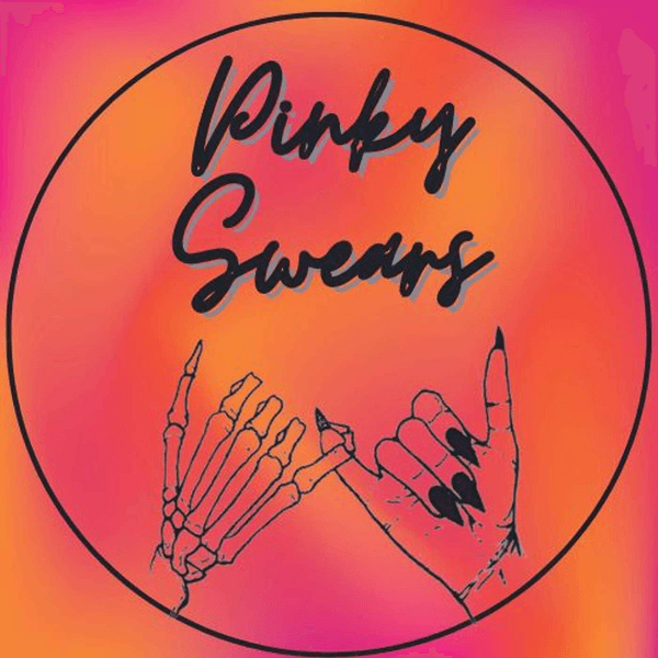Pinky Swears