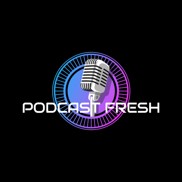 Podcast Fresh Network
