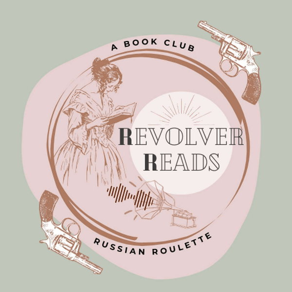 Revolver Reads: Book Club Russian Roulette