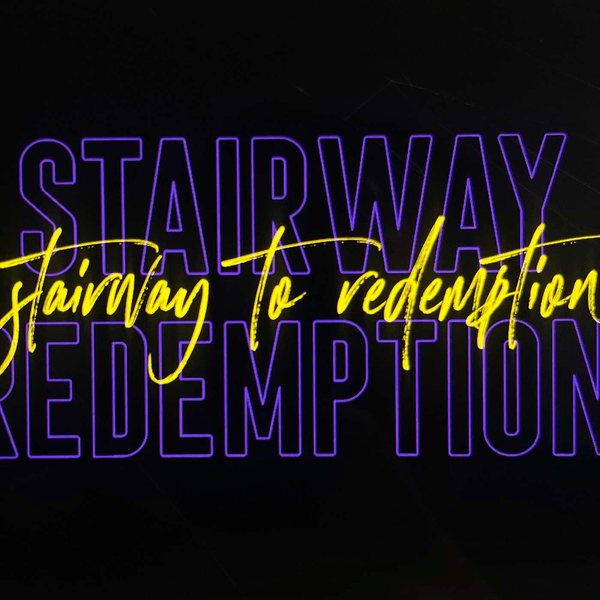 Stairway to Redemption