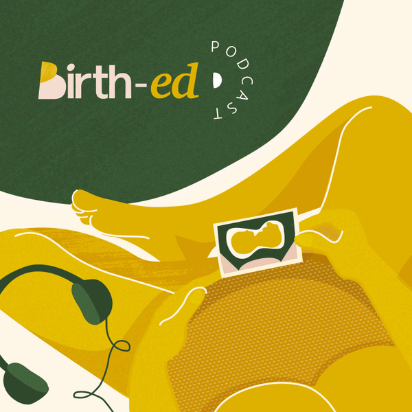 The birth-ed podcast