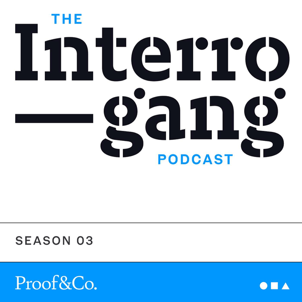 The Interrogang Podcast