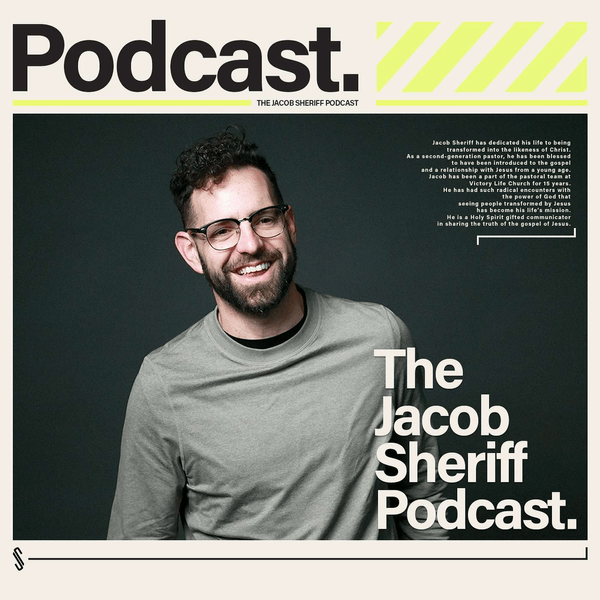 The Jacob Sheriff Podcast