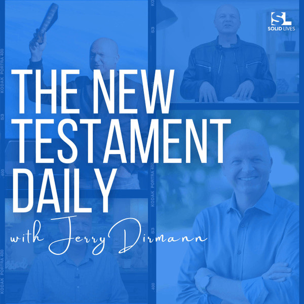 The New Testament Daily (with Jerry Dirmann)