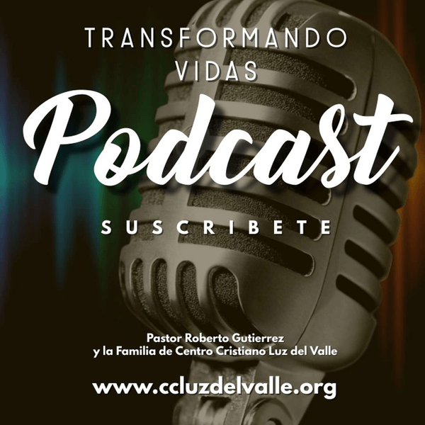 Transformando Vidas Podcast