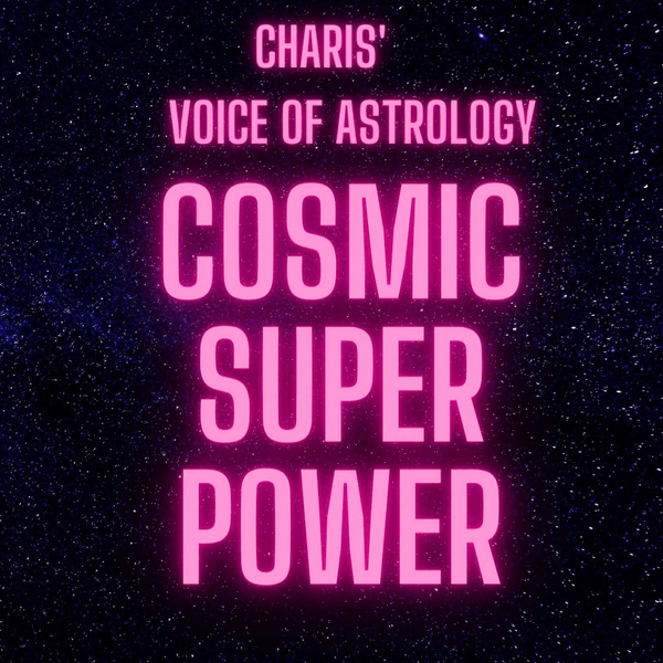 Voice of Astrology - Your Cosmic Super Power!