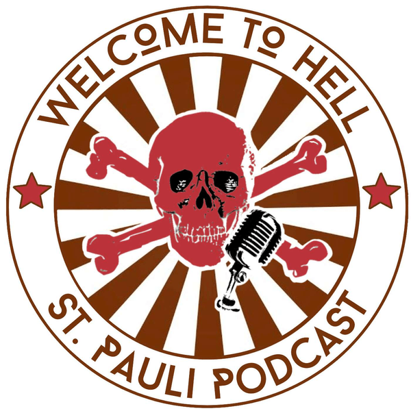 Welcome To Hell: FC St. Pauli Podcast
